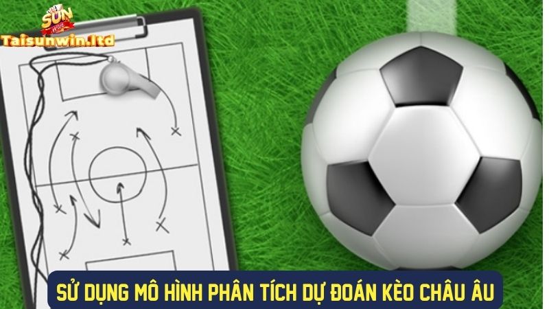 Áp dụng mô hình phân tích trong dự đoán kèo