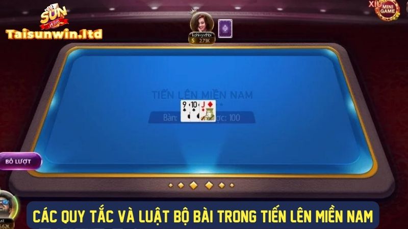 Quy tắc và luật bộ bài trong tiến lên miền nam