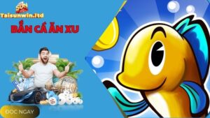 Bắn Cá Ăn Xu Đổi Thưởng Hấp Dẫn Tại Cổng Game Sunwin