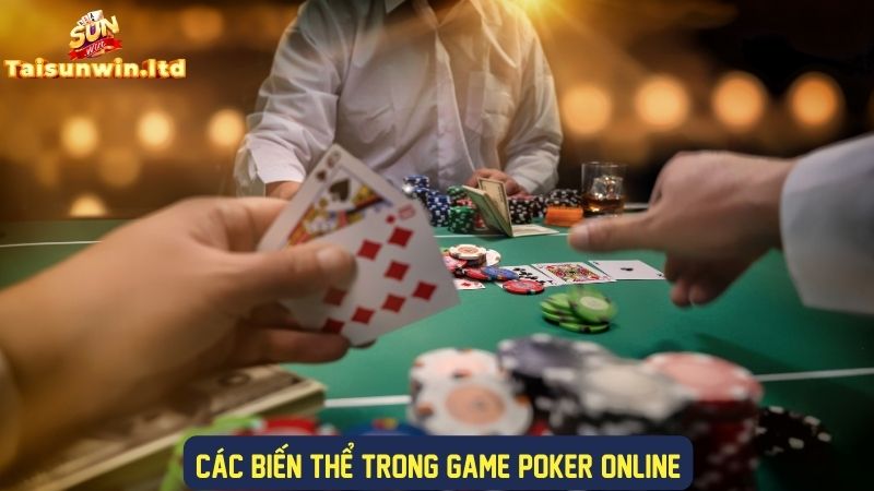 Các biến thể trong game poker online