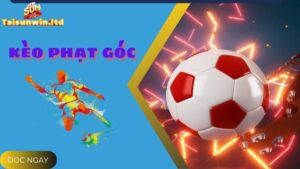 Khám Phá Tổng Quan Về Kèo Phạt Góc Tại Cổng Game Sunwin