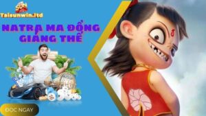 Trải Nghiệm Slot Game Natra Ma Đồng Giáng Thế Tại SunWin