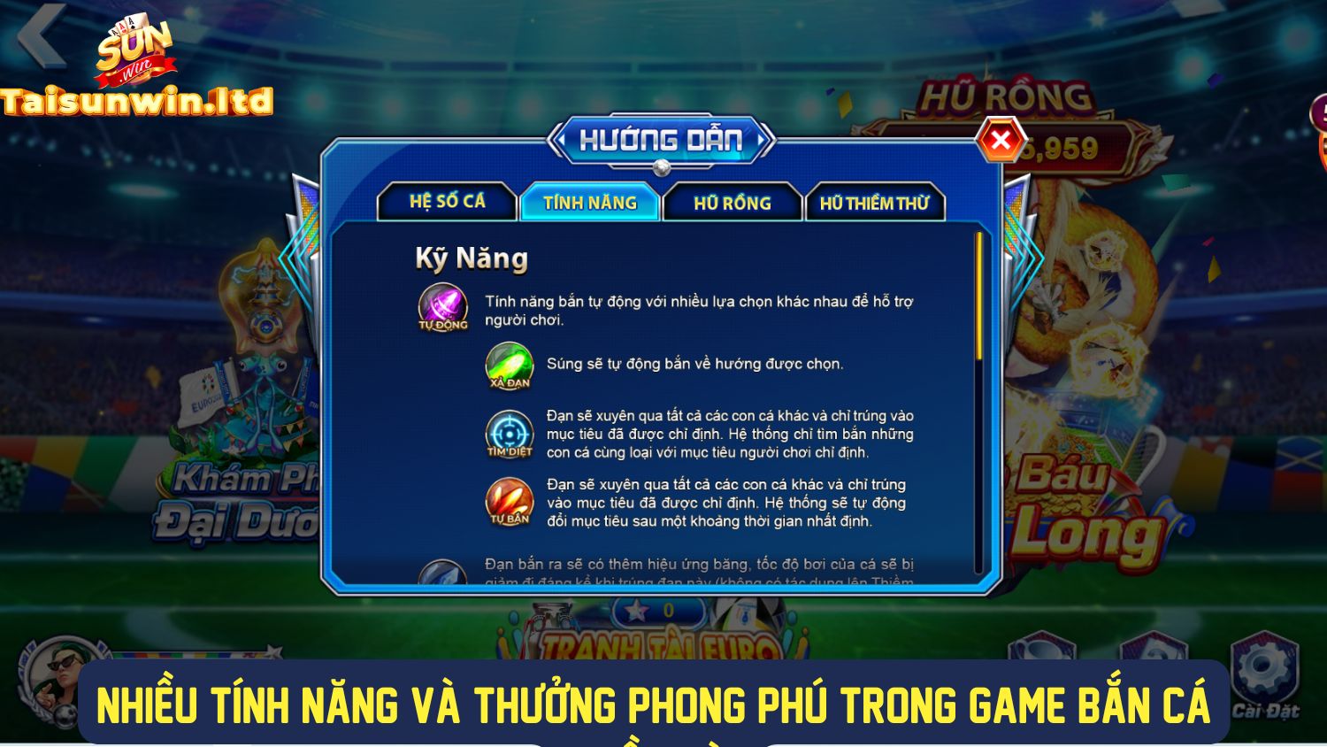 Nhiều tính năng và thưởng phong phú trong game