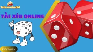 Trải Nghiệm Chơi Tài Xỉu Online Hấp Dẫn Tại Cổng Game SunWin